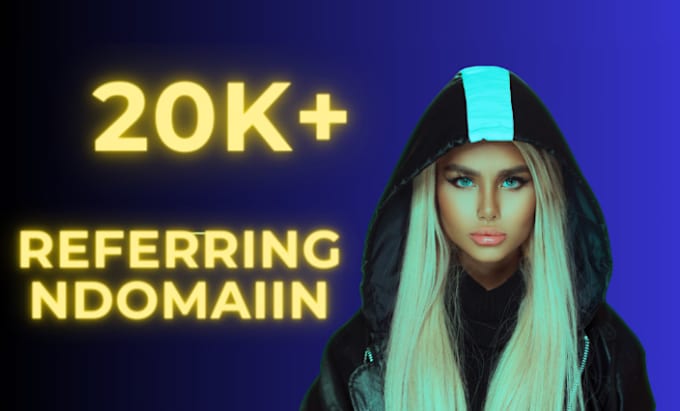 do 20k plus referring domain with SEO dofollow backlinks