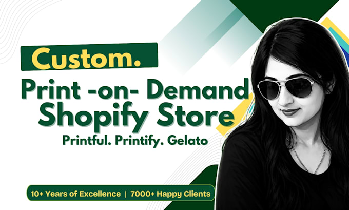 create a premium print on demand shopify store, pod store, or shopify website