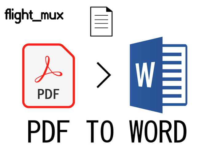 Convert pdf to editable word file by flight mux fiverr
