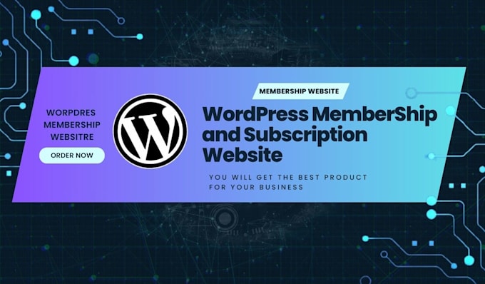 build a wordpress membership and subscription website