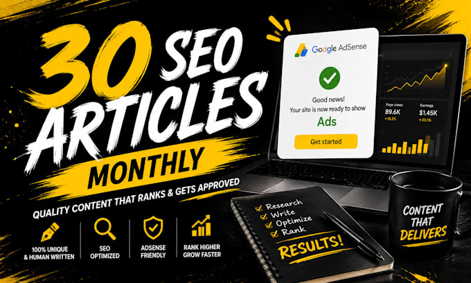 write 30 unique bulk SEO articles and blog posts monthly for adsense approval
