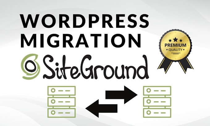migrate your wordpress website to siteground
