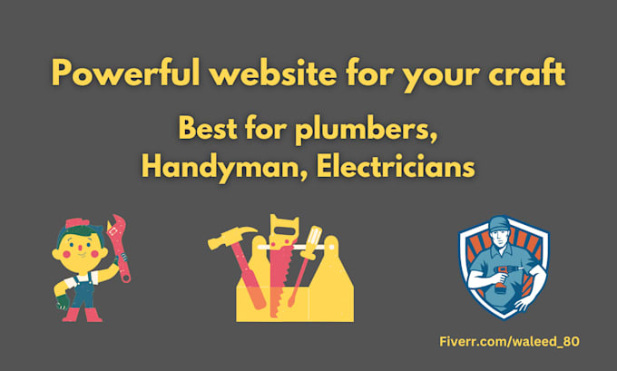 create powerful websites for handyman, roofers, plumbers, etc