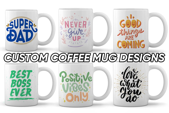 design awesome custom coffee mug designs