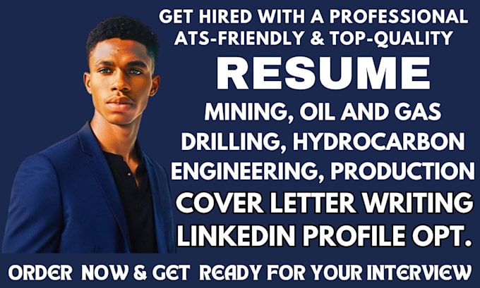 write professional resume for mining, oil and gas, process, production engineer