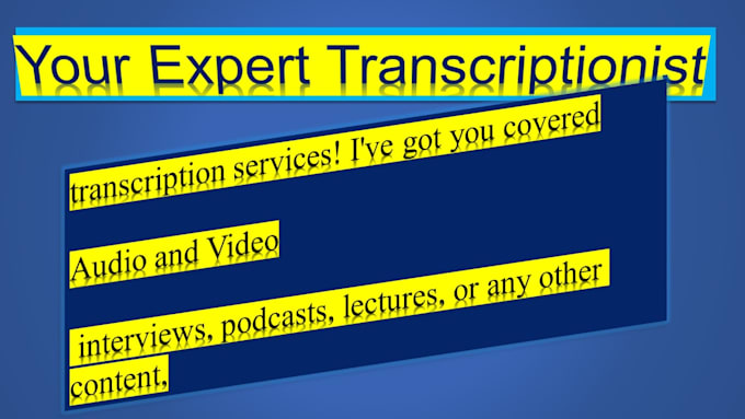 do audio and video transcription