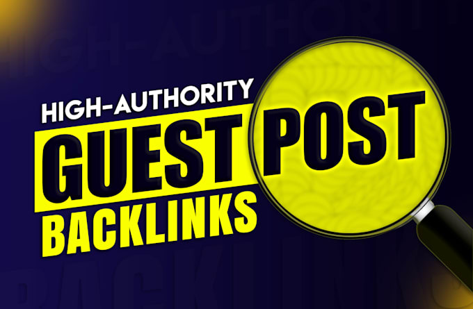 do premium guest posts on high authority website SEO backlinks