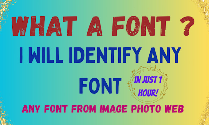 identify or find fonts in images within 1 hour