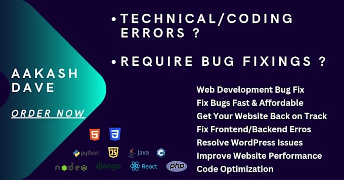 do bug fixing, coding problem solver, code optimization , technical issues