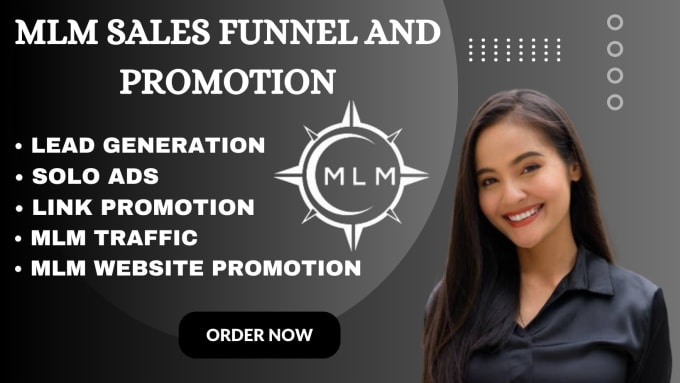 I will do MLM leads generation, mlm promotion, solo ads, mlm traffic network marketing