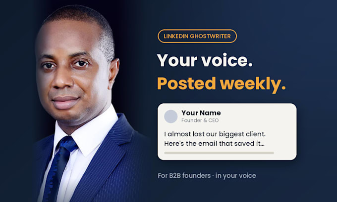 be your linkedin ghostwriter for b2b founders and executives