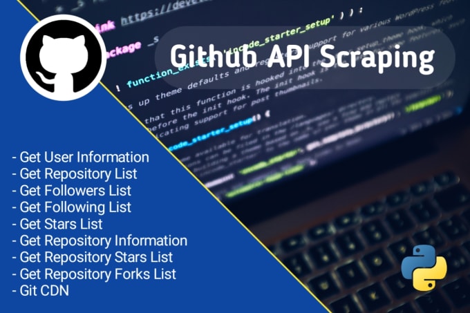 Make github api scraping in python by Rioagungpurnomo | Fiverr