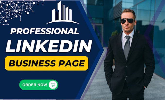 create a professional linkedin business page for you