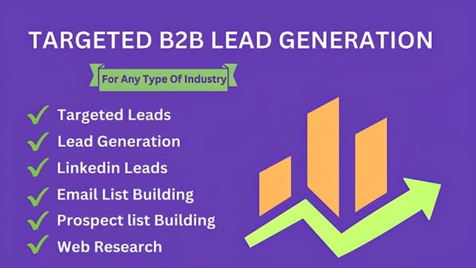 do b2b targeted lead generation and email list building