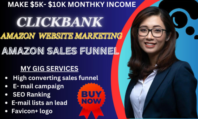 I will build clickbank affiliate marketing amazon sales funnel for passive income