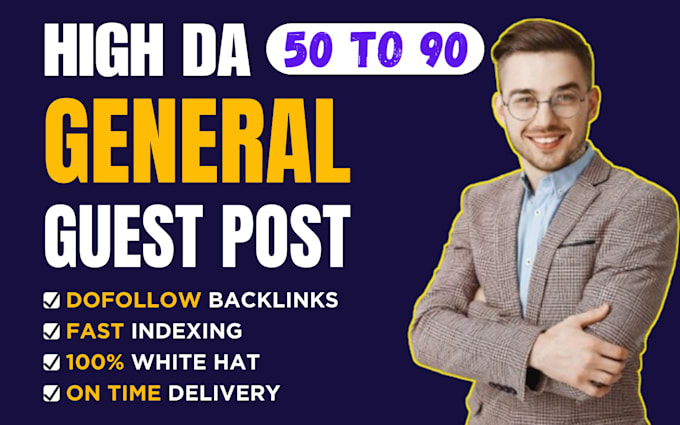 publish high da90 guest post with permanent dofollow SEO backlinks