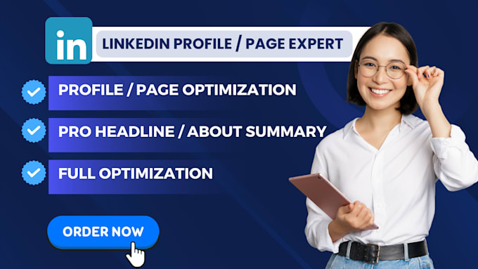 upgrade, optimize, revamp your linkedin profile and business page