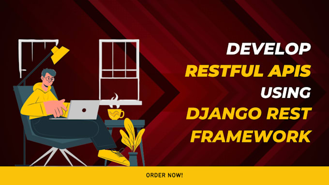 develop restful apis with django rest framework