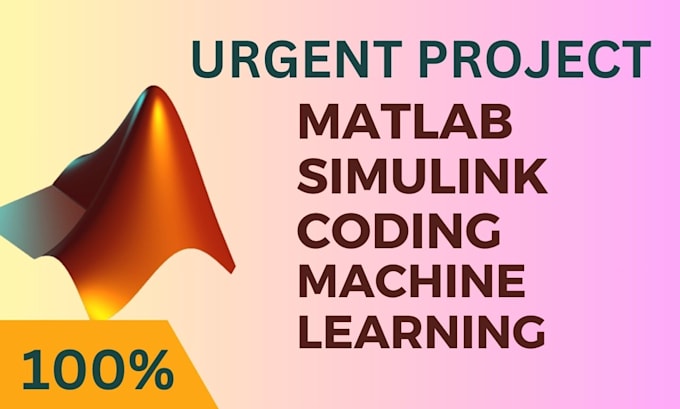 Do your matlab, python, simulink, machine and deep learning by Pro ...
