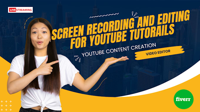 do video editing or screen recording for youtube tutorials