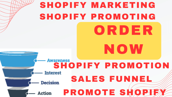 I will promote shopify, shopify promotion, sales funnel, for shopify sales
