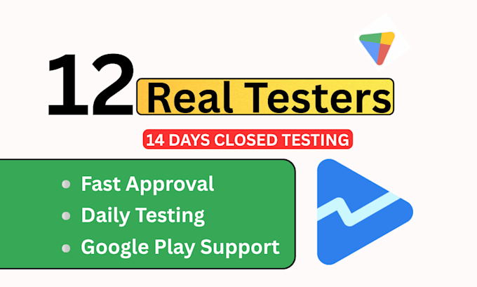 provide 12 plus close app tester for android app google play close app testing