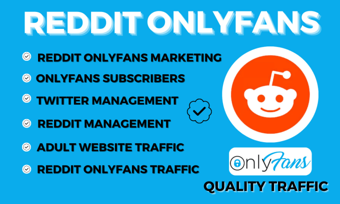 I will do onlyfans promotion adult web marketing via reddit marketing and twitter promo