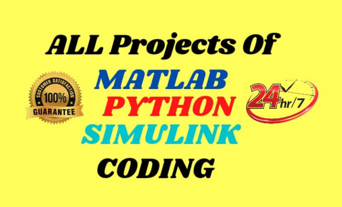 Do matlab, python, simulink, machine, and deep learning task by Aleem ...