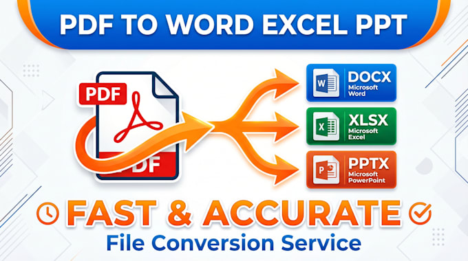 expert file conversion services, PDF to word, excel, powerpoint, and more