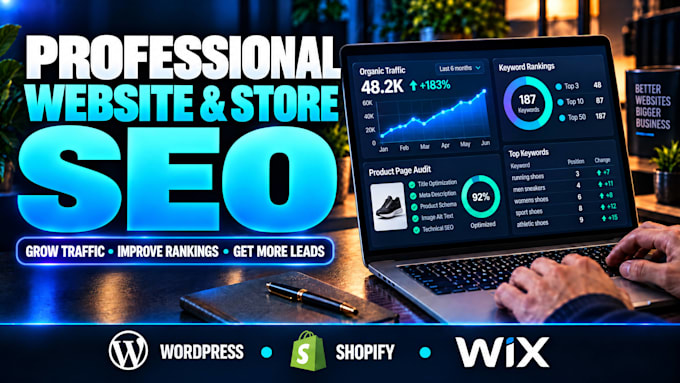 do professional website and store SEO for wordpress, shopify, wix,