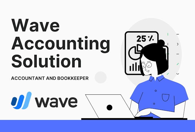 help you in accounting and bookkeeping using wave