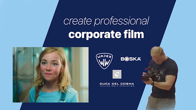 produce a corporate film of your company