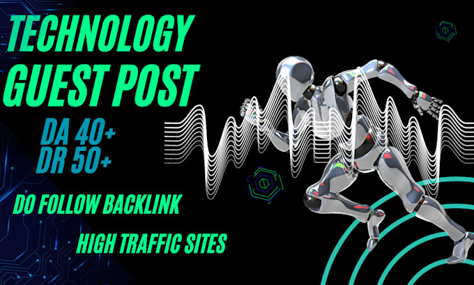 publish technology guest post on my high da technology sites