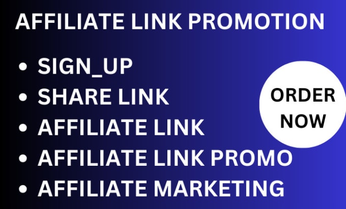 I will promote clickbank affiliate links through affiliate marketing and share the link