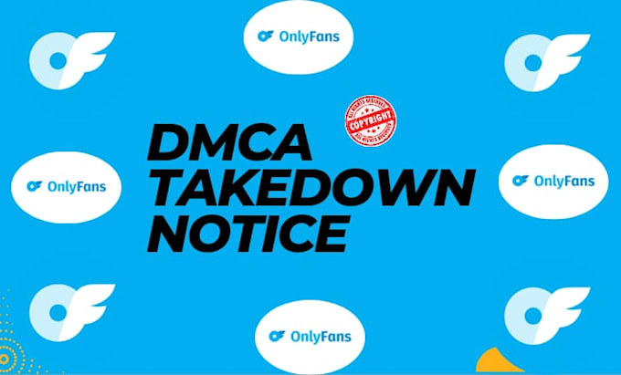 remove your leaked content on onlyfans under dmca