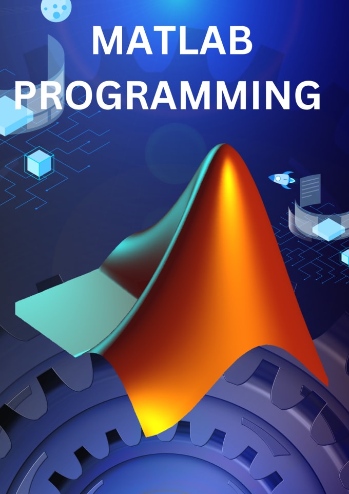 Do matlab, simulink, image and signal processing by Andyfit_10 | Fiverr