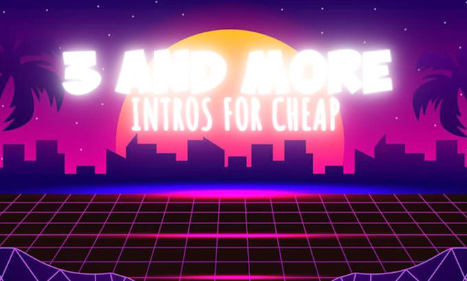 make several popular intros for you