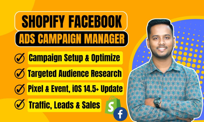 I will be your shopify facebook ads campaign manager, shopify fb ads