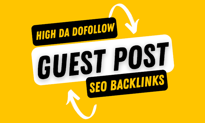 do high da guest post 30 dofollow guest posts with dofollow seo backlinks