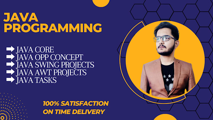 do your core java, java opp,  java gui projects or assignments