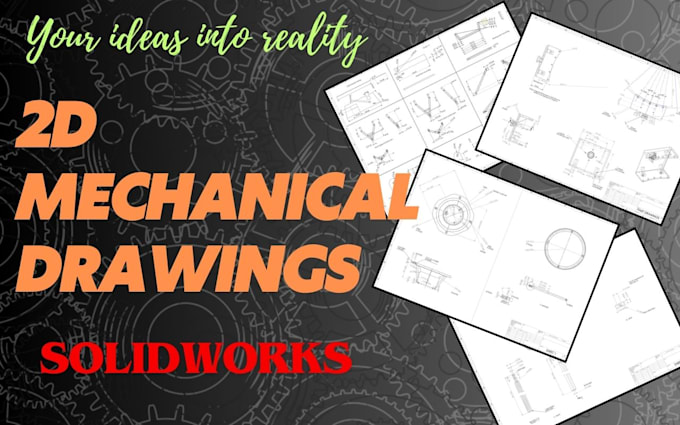 do expert 2d mechanical engineering drawings