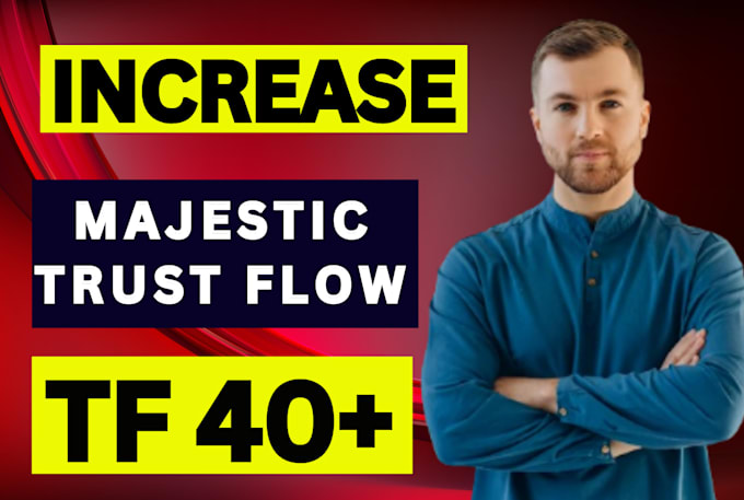 increase url trust flow tf 40 plus with high quality link