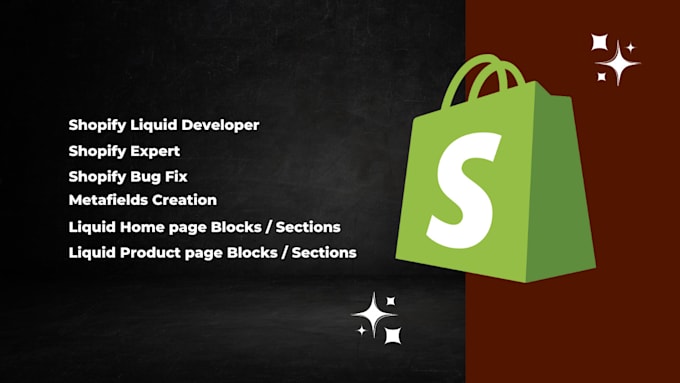 be your shopify liquid developer and shopify expert