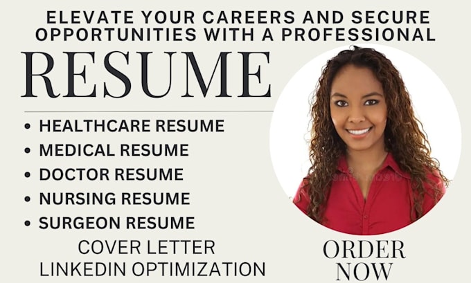 write a healthcare, nurse, medical resume, and cover letter