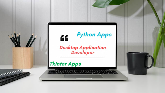 Create desktop apps using python and tkinter graphical user interface ...