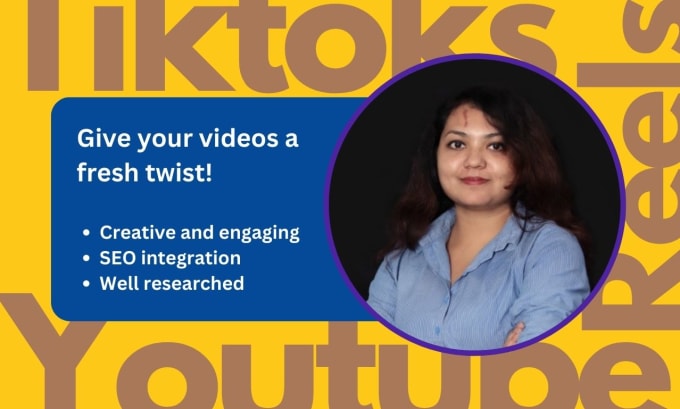 write engaging scripts for your reels, tiktoks or youtube