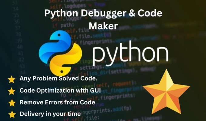 Make, design, debug python code, fix, remove python errors by ...