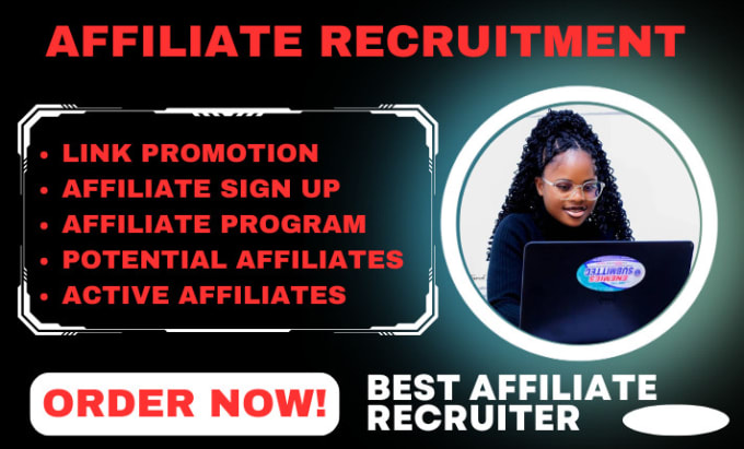 I will do affiliate recruitment, mlm promotion, affiliate signup to your program