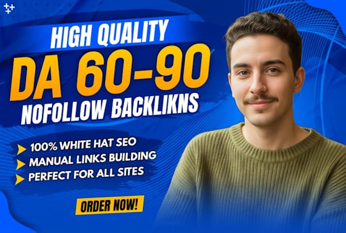 create high da 50 to 90 white hat nofollow backlinks for off page SEO