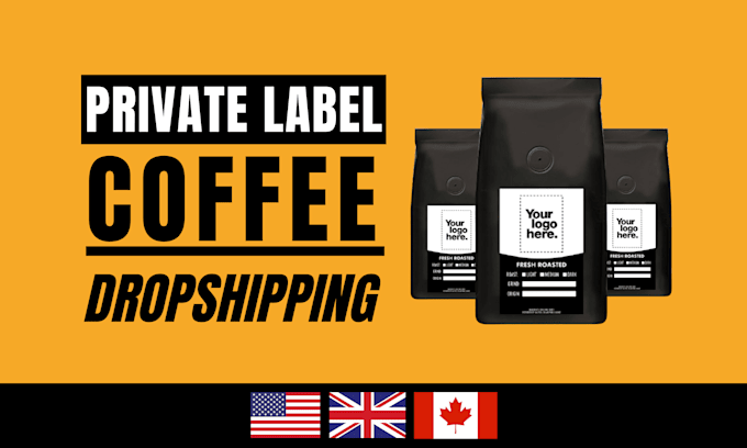 build private label coffee dropshipping brand website, coffee shopify store